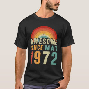 Camiseta 50º Aniversário Incrível Desde Maio De 1972 50 Ano