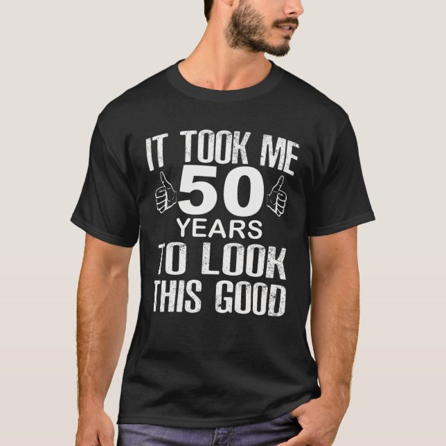 Camiseta 50º Aniversário - Levei 50 Anos A Ver Este G (Frente)