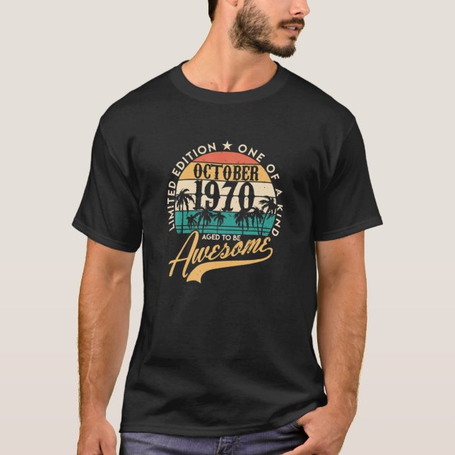 Camiseta 50º Aniversário Presente Outubro Incrível 1970 Déc (Frente)