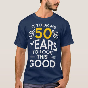 Camiseta 50º presente de aniversário me levou 50 anos e 5