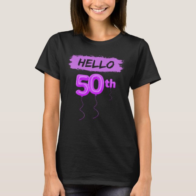 Camiseta 50º presente de aniversário - Olá 50 TShirt (Frente)