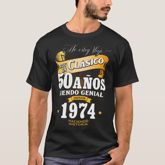 Camiseta 50º Presente De Aniversário Para Homens Em Espanho (Frente)