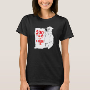 Camiseta 500 Anos De Nailin' It Lutheran