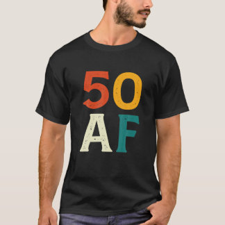 Camiseta 50 AF Funny Retro 1972 50º Aniversário 50 Anos