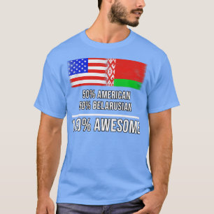 Camiseta 50 americano 50 bielorrusso 100 Presente Incrível