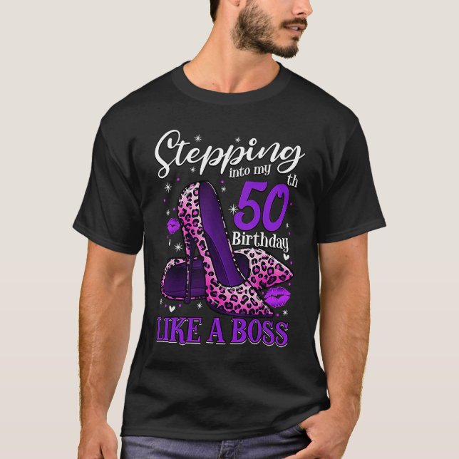 Camiseta 50 and Fabulous High Heels Stepping Into My 50th B (Frente)