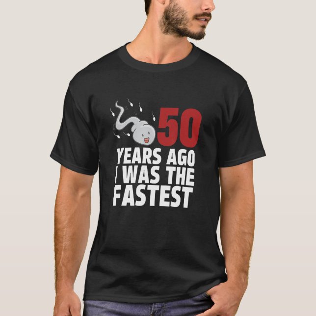 Camiseta 50 Anos Atrás Eu Era O Aniversário Mais Rápido (Frente)