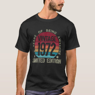 Camiseta 50 Anos De Idade Vintage 1972 Edição Limitada 50º
