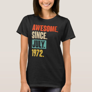 Camiseta 50 Anos Engraçado Desde Julho De 1972 50º Bi
