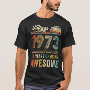 Camiseta 50 anos Vintage 1973 50º aniversário Homens Mulher
