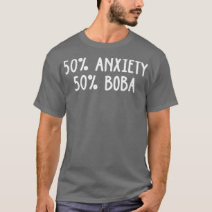 Camiseta 50 Ansiedade 50 Boba Tea Lover Tea Drinker Cup Bre