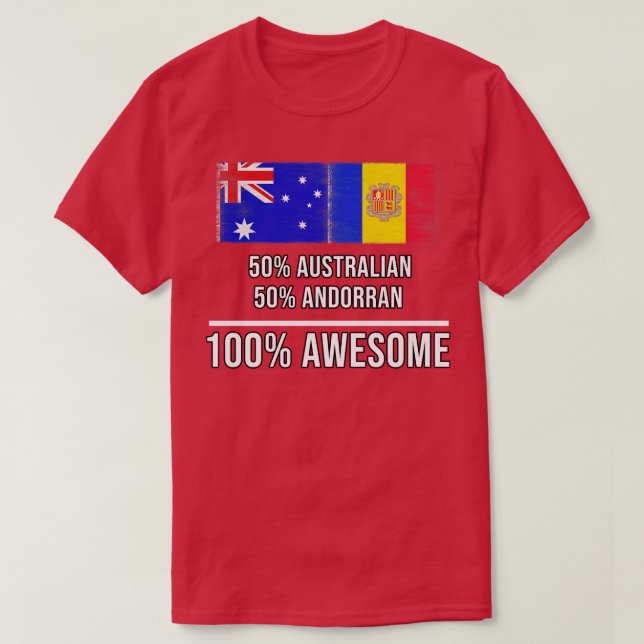 Camiseta 50 australiano 50 Andorran 100 Presente Incrível p (Frente do Design)