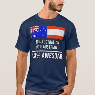 Camiseta 50 australiano 50 austríaco 100 Presente Incrível 