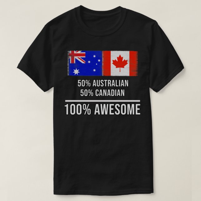 Camiseta 50 australiano 50 canadense 100 incríveis presente (Frente do Design)