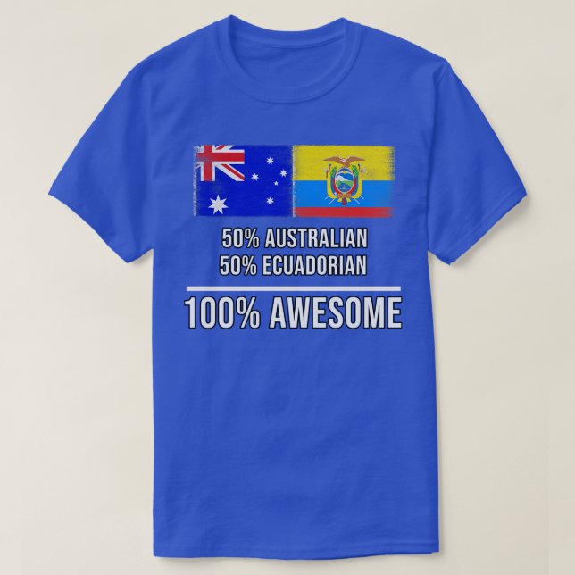 Camiseta 50 australiano 50 equatoriana 100 incríveis presen (Frente do Design)