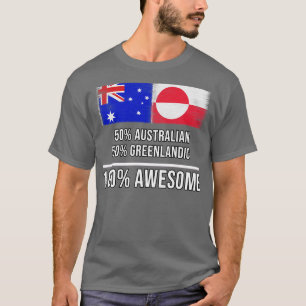 Camiseta 50 australiano 50 gronelandesa 100 Presente Incrív