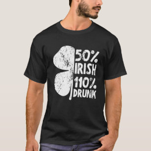 Camiseta 50 Bebado irlandês 110 Shamrock Rua Patrick's Day