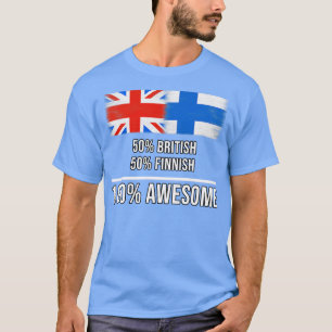 Camiseta 50 britânicos 50 finlandeses 100 Gift incríveis pa