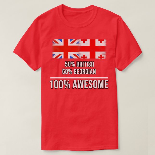 Camiseta 50 britânicos 50 georgianos 100 Presente Incrível  (Frente do Design)
