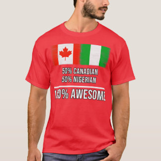 Camiseta 50 canadenses 50 nigerianos 100 Presente Incrível