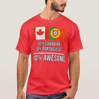 Camiseta 50 canadenses 50 portugueses 100 Presente Incrível