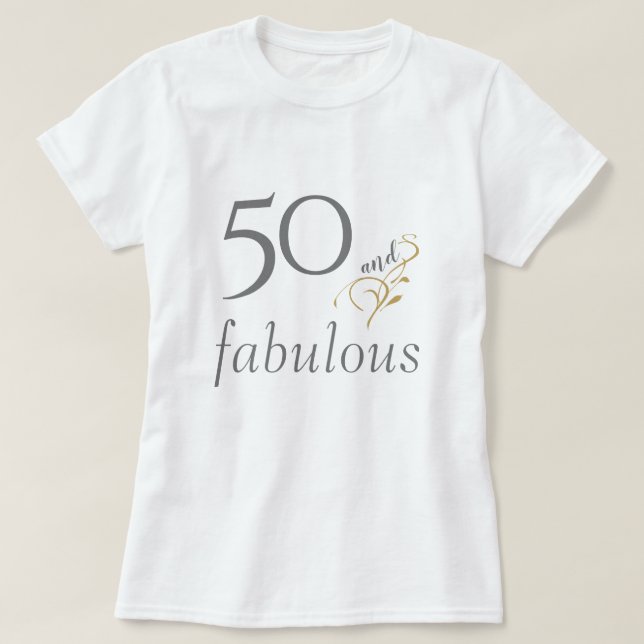 Camiseta 50 e fabulosa Prata e 50.º aniversário do Dourado (Frente do Design)