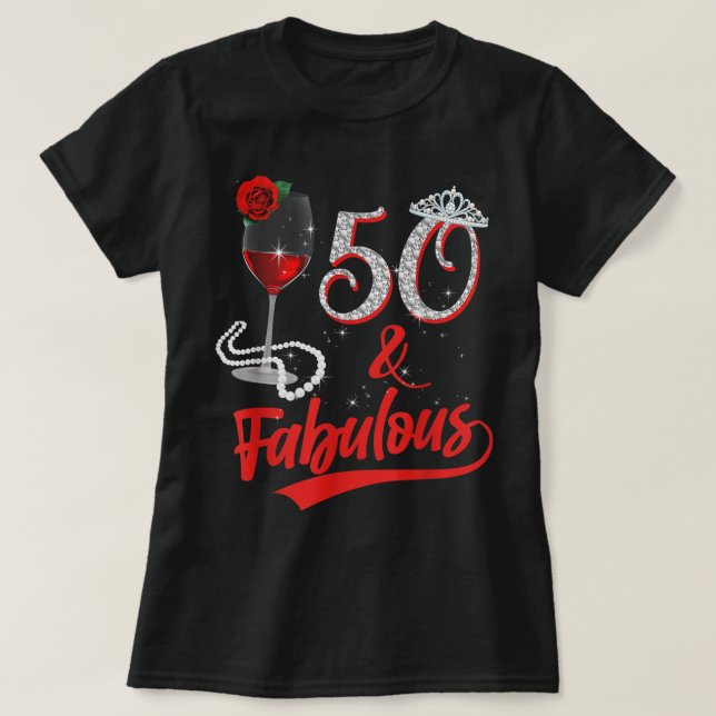 Camiseta 50 E Fabulosa Rainha Feliz Aniversário 50º Rosa Ve (Frente do Design)