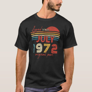 Camiseta 50 Legenda de aniversário desde julho de 1972 Part