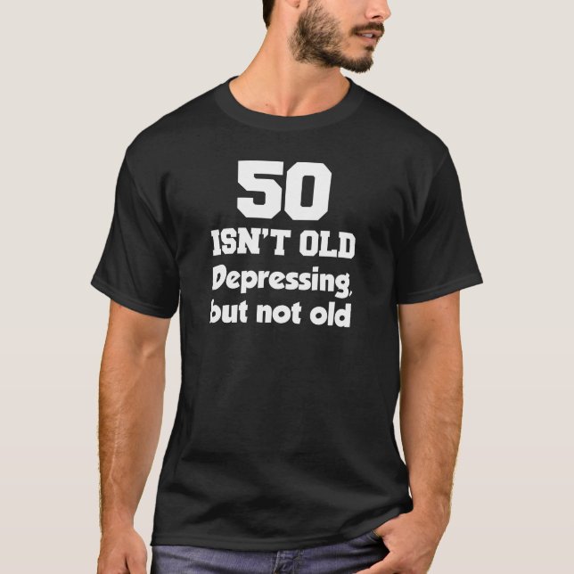 Camiseta 50 não é velho (NA OBSCURIDADE) (Frente)