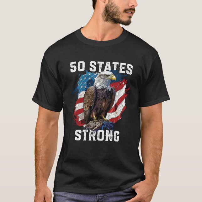 Camiseta 50 States Strong American Bald Eagle America 4th O (Frente)