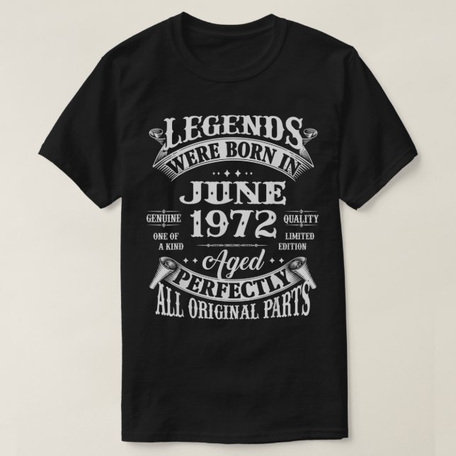 Camiseta 50th Birthday Gift Legends Born In June 1972 50 Ye (Frente do Design)