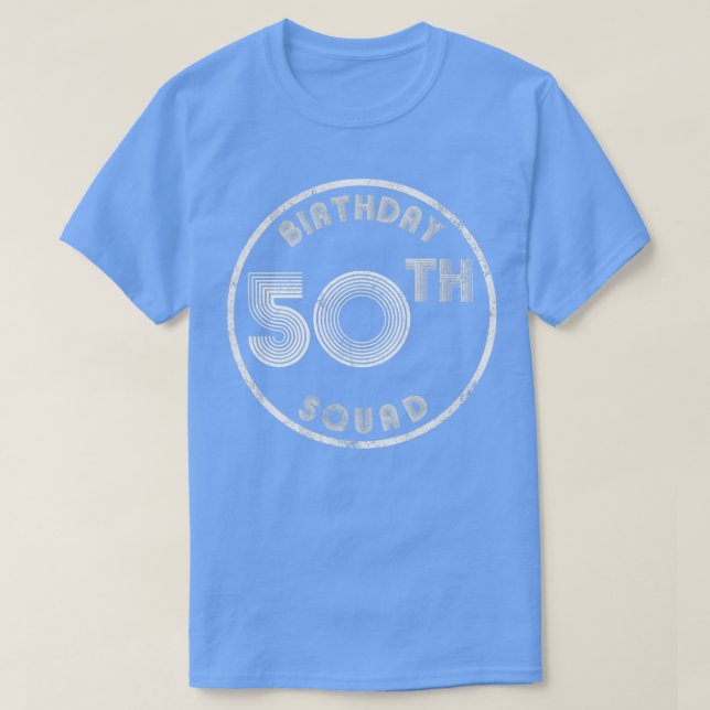 Camiseta 50th Birthday Squad Vintage Look (Frente do Design)