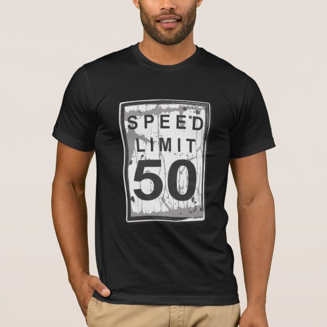Camiseta 50th Sinal sujo engraçado do limite de velocidade (Frente)