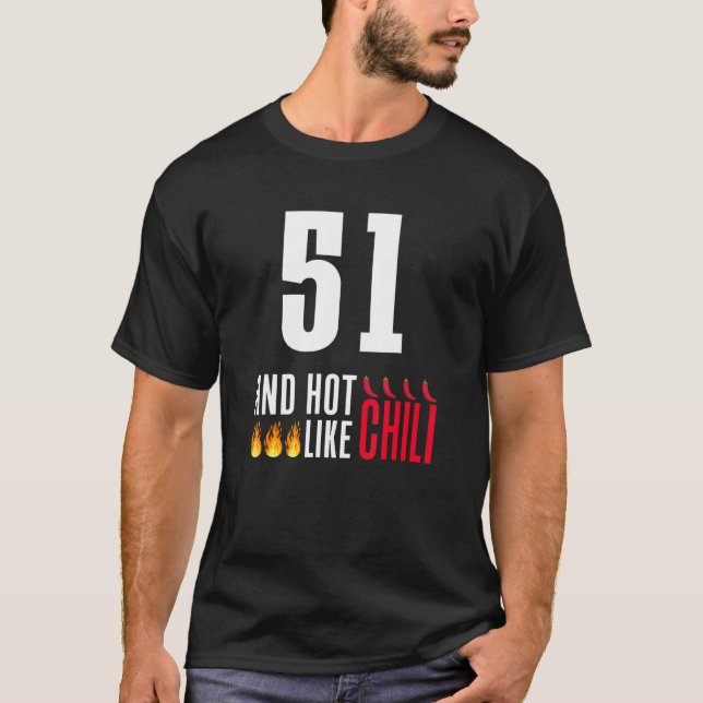 Camiseta 51º aniversário Mulheres Homens Engraçados Quente  (Frente)