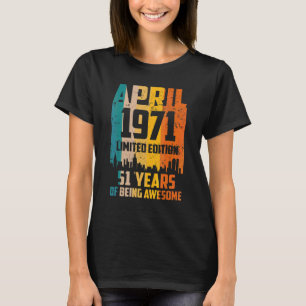 Camiseta 51051 Anos De Aniversário Da rua Desde Abril De 19