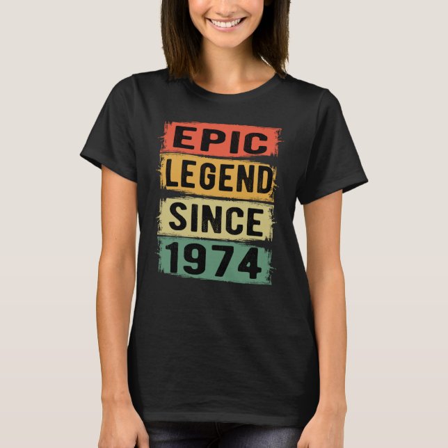 Camiseta 51 Anos De Idade Dia 1974 Legenda Epic 51ruas Aniv (Frente)