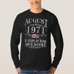 Camiseta 51 Anos Feitos Em Agosto De 1971 51ª Véspera De An