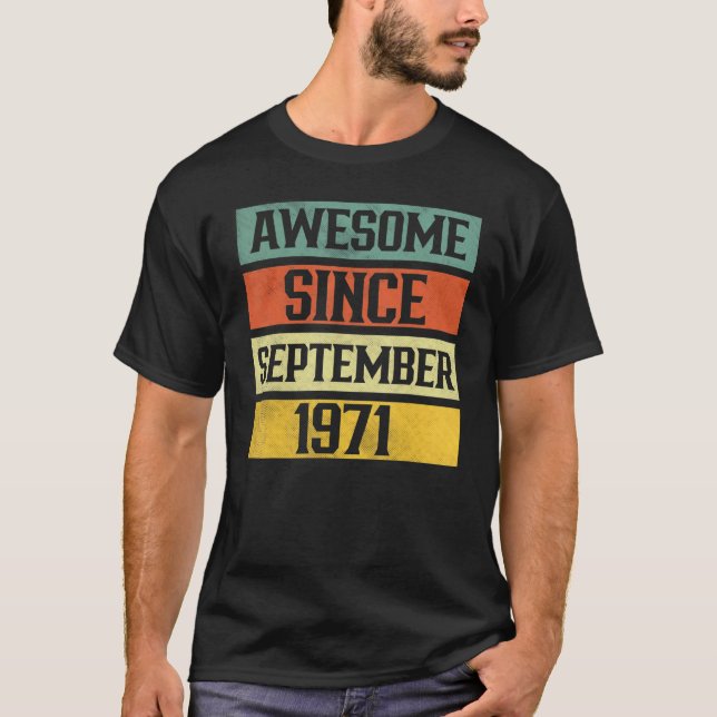 Camiseta 51 Years Old  Awesome Since September 1971 51st (Frente)
