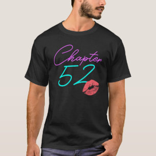 Camiseta 52º Aniversário Capítulo Beijo Rosa 52 Dias Mulher
