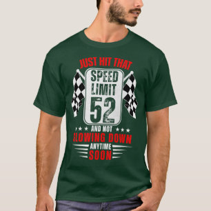 Camiseta 52º Aniversário - Sinal de Velocidade 52 Anos Engr