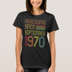 Camiseta 52 Anos 52 Anos Aniversário Incrível Desde setembr