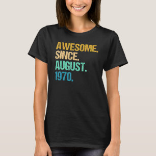 Camiseta 52 anos de idade incrível desde agosto de 1970