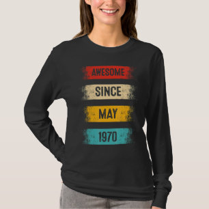 Camiseta 52 Anos De Idade Incrível Desde Maio De 1970 52º A
