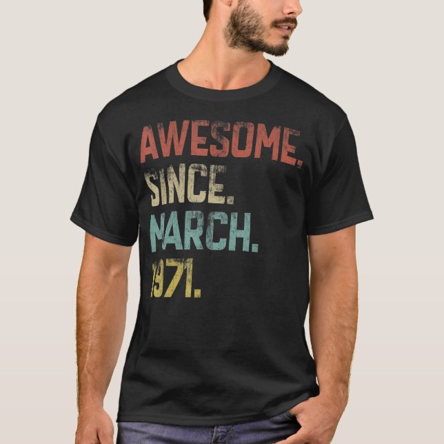 Camiseta 52 anos de idade incrível desde março de 1971 52º  (Frente)