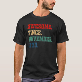 Camiseta 52 Anos De Idade Incrível Desde Novembro De 1970 5