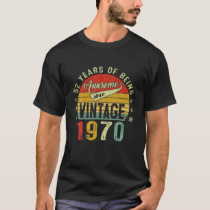 Camiseta 52 Anos De Idade Incrível Vintage 1970 Retro 52Nd