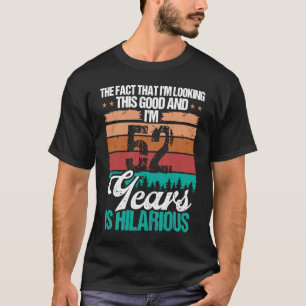 Camiseta 52 anos parecendo um bom humor 52 anos