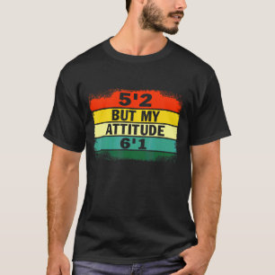Camiseta 5'2 Mas Minha Atitude 6'1 Menina Curta Atitude Sas