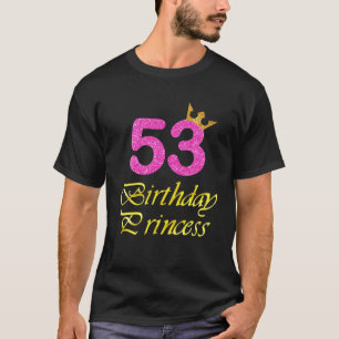 Camiseta 53ª Garota De Aniversário Tee Princess 53 Anos