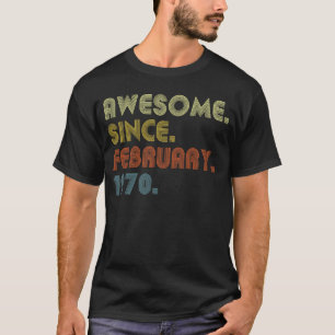 Camiseta 53º Aniversário Impressionante Desde Fevereiro De